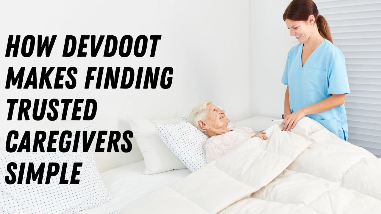 Devdoot app dashboard showing verified caregiver profiles for elderly care in India